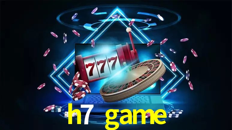 h7 game 公平游戏