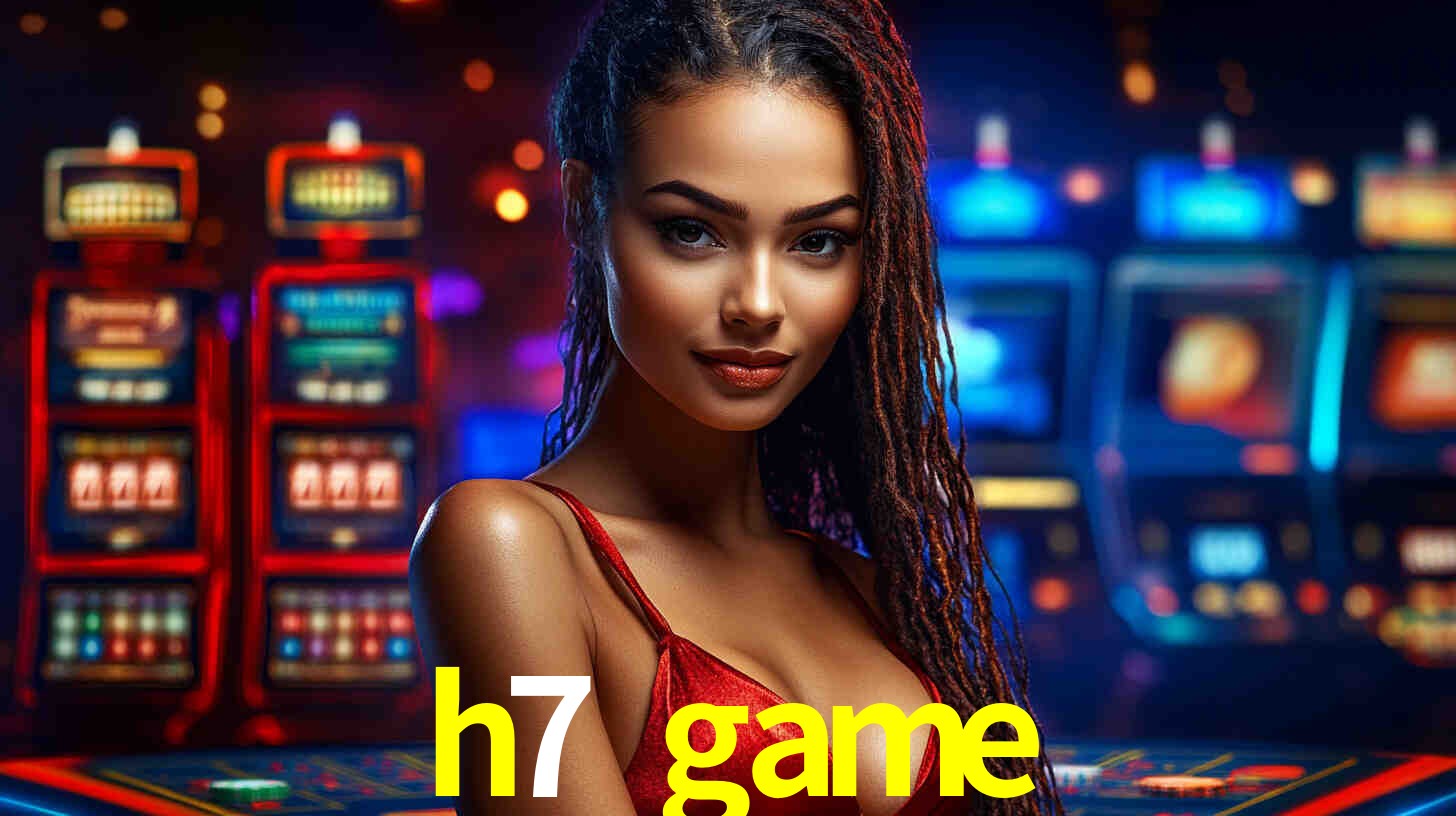 Interface do App h7 game