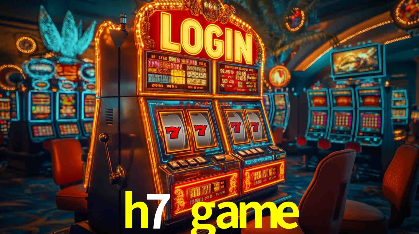 h7 game,h7game.com
